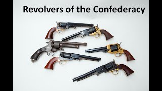 Revolvers of the Confederacy [upl. by Waylan783]