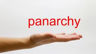 How to Pronounce panarchy  American English [upl. by Myrtice366]