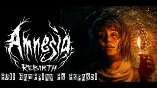 Amnesia Rebirth  Full Gameplay en Español Completo [upl. by Novyart]