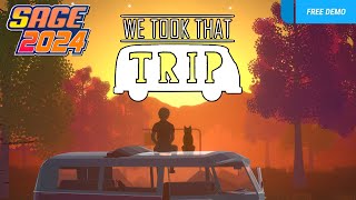 We Took That Trip SAGE 2024 Demo  No Commentary Gameplay [upl. by Torbart]