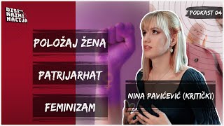 Nikolina Pavićević Kritički Crna Gora je patrijarhalna zajednica  DISKRIMINACIJA PODCAST 04 [upl. by Ahtis914]