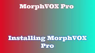 MorphVOX Pro Installation and Download Speedy Guide [upl. by Lairbag930]