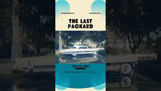 On This Day June 25 1956 The Last Packard  An Iconic American Luxury Car [upl. by Nellir]