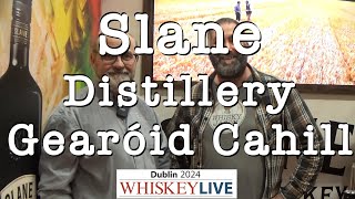 Interview with Gearóid Cahill from the Slane Distillery at the Whiskey Live Dublin 2024 [upl. by Yhtomiht]