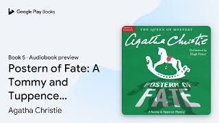 Postern of Fate A Tommy and Tuppence Mystery… by Agatha Christie · Audiobook preview [upl. by Eitten]