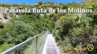 Pasarela Ruta de los Molinos Río Turvilla ¡Vive la Montaña ¡Descubre Málaga [upl. by Asia]