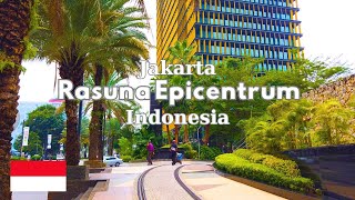 Walking Tour Jakarta  Rasuna Epicentrum Kuningan to Plaza Festival  Central Business District [upl. by Irak699]