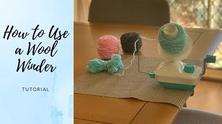 How to use a wool winder [upl. by Westbrooke421]