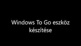 Windows To Go eszköz készítése [upl. by Yeltnarb]