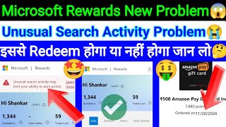 Microsoft Rewards New Problem  Unusual Search Activity Problem  Redeem Problem  Search Problem😱 [upl. by Haelahk]