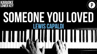 Lewis Capaldi  Someone You Loved Karaoke SLOWER Acoustic Piano Instrumental Cover Lyrics LOWER KEY [upl. by Farro]