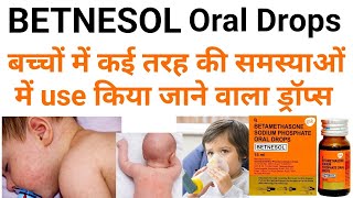 Betnesol oral drops ke kya upyog hai fayde haibetamethasone sodium phosphate drops uses in hindi [upl. by Rolfe]