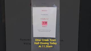 Otter Creek Fl Town Hall Closing Early Today ottercreek [upl. by Irneh]