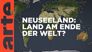 Neuseeland  Land am Ende der Welt  Mit offenen Karten  ARTE [upl. by Xylon]