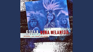 Kodar Nona Melanesia [upl. by Nomor991]