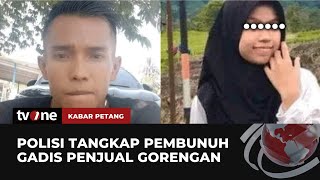 Tersangka Pembunuhan Nia Gadis Penjual Gorengan Ditangkap  Kabar Petang tvOne [upl. by Eilis]