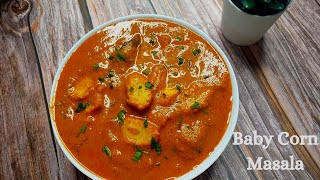 Baby Corn Masala  Recipe for Chapathi  Jeera rice  Baby corn recipe [upl. by Ahsinauj]