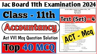 Jac 11th Accountancy Objective Questions Solution  Jac Class 11th Accountancy VVI Mcq Questions [upl. by Kermit728]