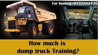 How Much is Dump truck Training [upl. by Coffey]