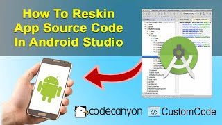 How to Reskin App Source Code In Android Studio [upl. by Avra]