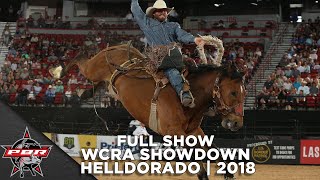 FULL SHOW WCRA Showdown Rodeo at Helldorado  2018 [upl. by Aicilev630]