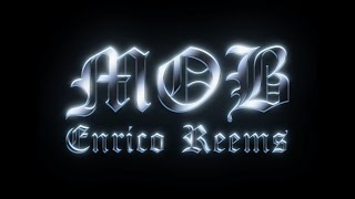 Enrico Reems  MOB Official Music Video [upl. by Faustena]