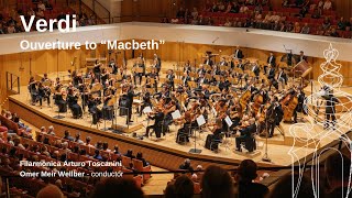 Filarmonica Arturo Toscanini amp Omer Meir Wellber  Verdi Ouvertüre zu »Macbeth« [upl. by Setsero]