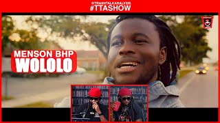 TTASHOW  MENSON BHP  WOLOLO [upl. by Allebram]