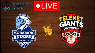 🔴 Live MoraBanc Andorra vs Antwerp Giants  Basketball Champions League 20242025  Live [upl. by Billen]