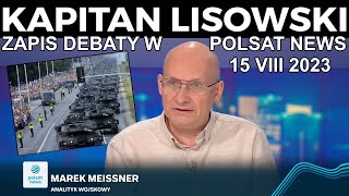 Zapis debaty w Polsat News 150823 Marek Meissner Juliusz Sabak Dawid Kamizela 🇵🇱 KAPITAN LISOWSKI [upl. by Zebapda]