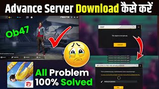 HOW TO DOWNLOAD ADVANCE SERVER OB47  THIS REGION IS NOT OPEN YET ADVANCE SERVER ACTIVATION CODE ff [upl. by Nirda]