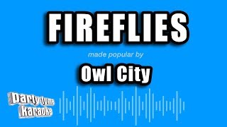 Owl City  Fireflies Karaoke Version [upl. by Ehav938]