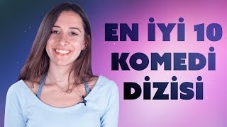 Gelmiş Geçmiş En İyi 10 Komedi Dizisi [upl. by Yrrac]