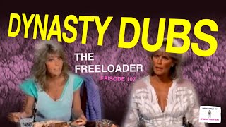 Dynasty Dub 107 The Freeloader  Presented by APPALLING TRASH [upl. by Ariaec]