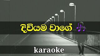 Diviyama wage lyrics for chamara weerasinghe  karaoke  sinhala songs without voice [upl. by Dane287]