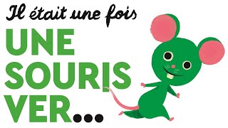 Il était une fois une souris ver 🐁 Livre pour enfant lu par Philippe Jalbert [upl. by Onairpic452]