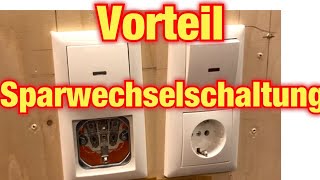 Vorteile der Sparwechselschaltung  Kontrollwechselschaltung  Lichtschalter [upl. by Atnauqahs]