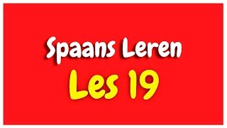 Spaans Leren lección 19 voor beginners HD [upl. by Kirred]