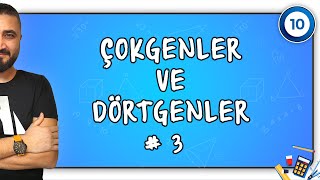 Çokgenler ve Dörtgenler 3  10SINIF MATEMATİK  Rehber Matematik [upl. by Eelak892]