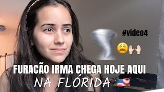 FURACÃO IRMA CHEGA HOJE AQUI NA FLÓRIDA 🌪🇺🇸  CASA PRONTA  DEUS NO COMANDO  Raiane Youssef [upl. by Noillimaxam]