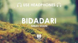 BIDADARI  ISMAIL IZZANI 8D TUNES MALAYSIA [upl. by Narahs]