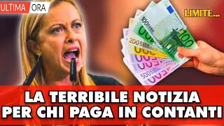 Giorgia Meloni La terribile notizia per gli Italiani che pagano in contanti si viene segnalati [upl. by Krute]