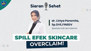 Spill Efek Skincare Overclaim [upl. by Kostival]