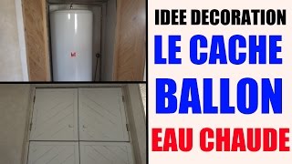 cache ballon deau chaude  idée décoration maison appartement [upl. by Ellezig501]