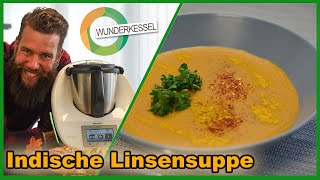 Indische Linsensuppe  Thermomix Rezepte aus dem Wunderkessel [upl. by Conias]