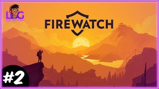 🔴 FIREWATCH Gameplay  Part 2  2K60FPS  LOG  LastOneGame [upl. by Llednor]