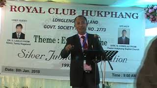 Royal Club Hukphang  Silver Jubilee Celebration  2018  Dated  08012018 Part  2 [upl. by O'Conner410]