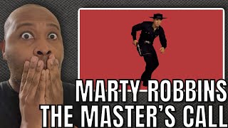 First Time Hearing  Marty Robbin’s  The Masters Call Reaction [upl. by Acus]