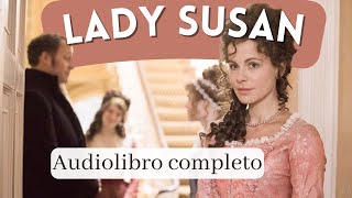 Lady Susan de Jane Austen Audiolibro completo Voz humana real [upl. by Marte]