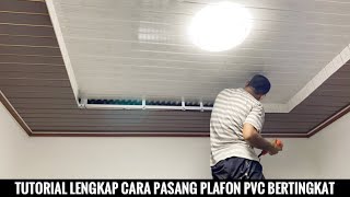 Cara pasang plafon PVC bertingkat untuk kamar tidur [upl. by Norita]